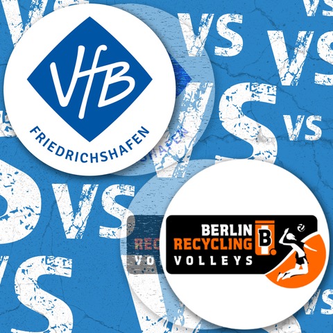 VfB Friedrichshafen - BERLIN RECYCLING Volleys - Friedrichshafen - 04.01.2026 17:00