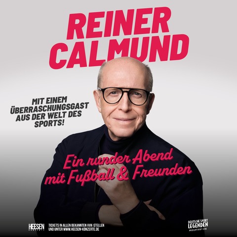 Reiner Calmund - Ein runder Abend mit Fu�ball & Freunden - Magdeburg - 13.05.2026 20:00