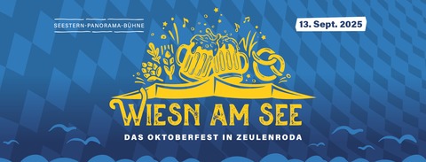 WIESN AM SEE - Das Oktoberfest am Zeulenrodaer-Meer - Zeulenroda-Triebes - 13.09.2025 18:00