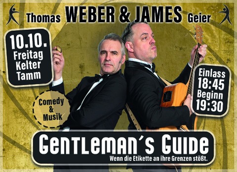 Thomas Weber & James Geier - Gentlemans Guide - Gentlemans Guide - Wenn die Etikette an ihre Grenzen stt - Tamm - 10.10.2025 19:30