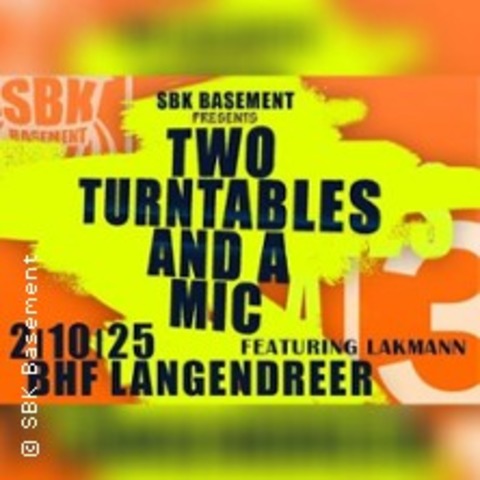 SBK Basement - featuring Lakmann One | "two turntables and a mic 3" - BOCHUM - 02.10.2025 19:30