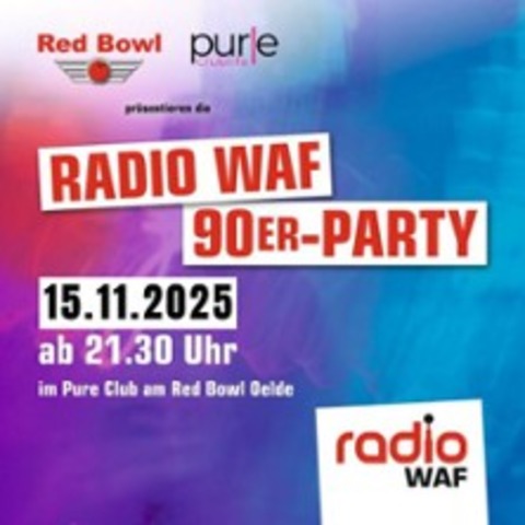 Radio Waf 90er-Party | Pure Club Oelde - OELDE - 15.11.2025 21:30