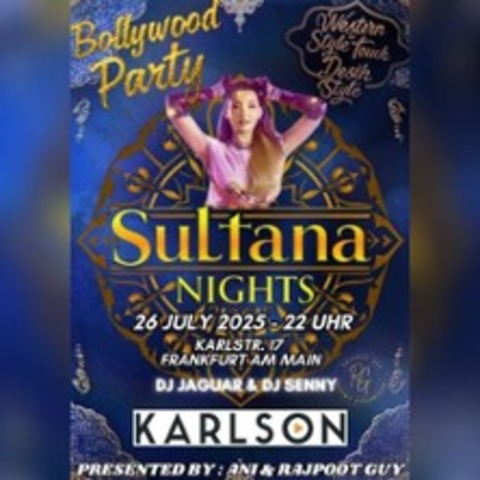 Sultana Nights - FRANKFURT - 26.07.2025 22:00
