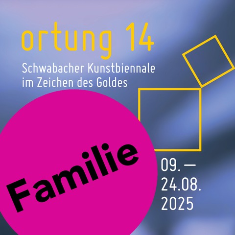 &#8222;ortung family&#8220; - 90 Minuten - Schwabach - 12.08.2025 15:00