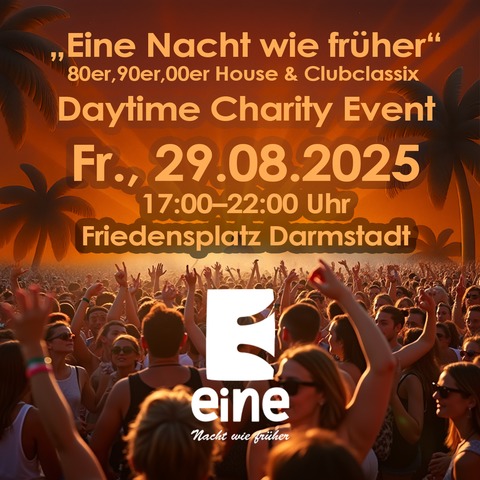 Eine Nacht wie frher - Daytime Charity Edition - Open Air - Darmstadt - 29.08.2025 17:00