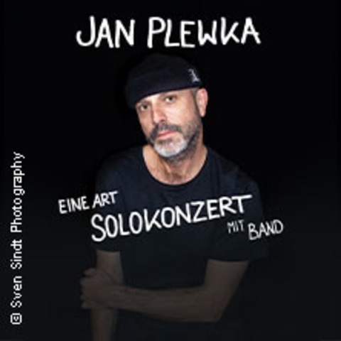 Jan Plewka - Eine Art Solokonzert - HANNOVER - 10.04.2026 20:00