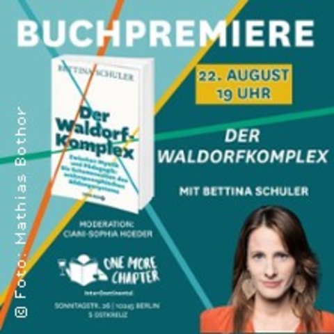 Bettina Schuler - Buchpremiere: Der Waldorfkomplex - BERLIN - 22.08.2025 19:00