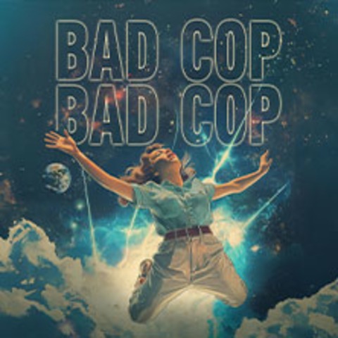 BAD COP BAD COP + Support: Svetlanas - Wiesbaden - 06.11.2025 20:00 BAD COP BAD COP + Support: Svetlanas - Wiesbaden - 06.11.2025 20:00