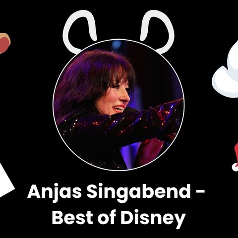 Anjas Singabend - Best of Disney - Duisburg - 12.09.2026 20:00