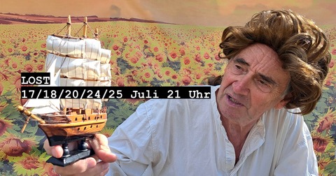 LOST - eine Performance des Theater Zerberus - Freiburg - 17.07.2025 21:00