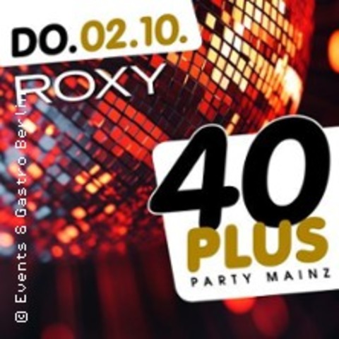 40Plus Party Mainz - MAINZ - 02.10.2025 21:00