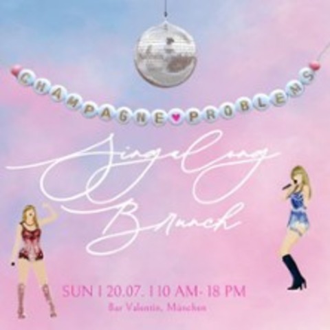 Champagne Problems Brunch - MNCHEN - 20.07.2025 10:00