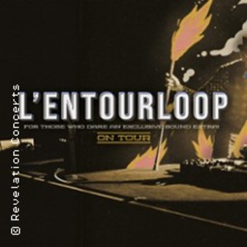 L`Entourloop - KLN - 08.10.2025 20:30
