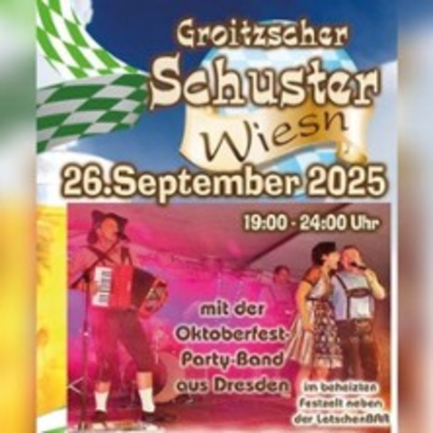 Groitzscher Schusterwiesn - GROITZSCH - 26.09.2025 19:00