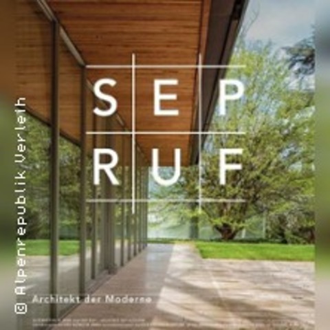 Sep Ruf - Architekt der Moderne - Offenbach - 24.07.2025 19:00