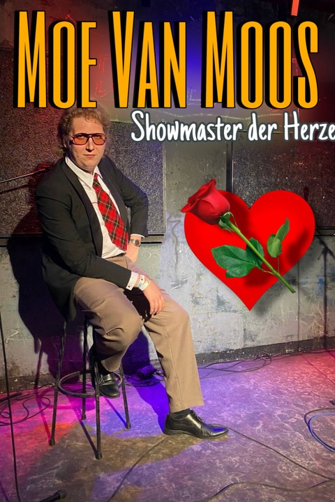 MOE VAN MOOS - SHOWMASTER DER HERZEN - Potsdam - 12.09.2025 19:00