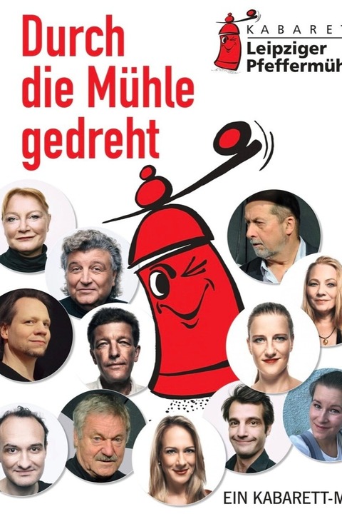 &#8222;Durch die Mhle gedreht&#8220; - Kabarett Leipziger Pfeffermhle - Freiburg - 16.09.2025 19:30