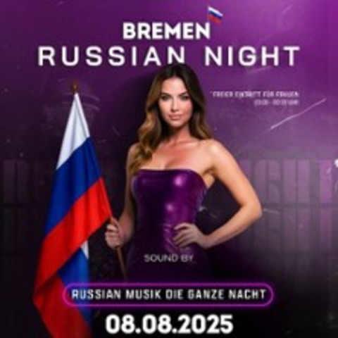 Russian Night Bremen - BREMEN - 08.08.2025 23:00