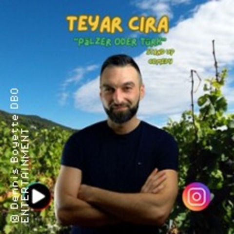 Teyar Cira - Plzer oder Trk - Landau in der Pfalz - 25.03.2026 20:00