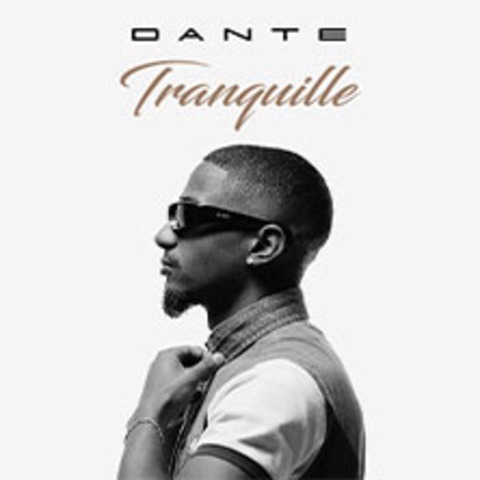 Dante YN - Tranquille Tour 2026 - Stuttgart - 19.04.2026 20:00
