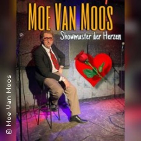 Moe van Moos - Showmaster der Herzen - Potsdam - 12.09.2025 19:00