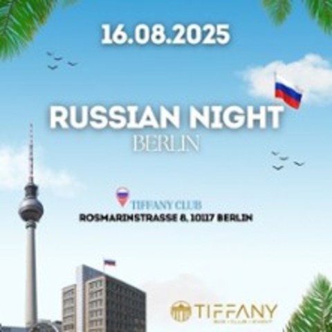 Russian Night Berlin - BERLIN - 16.08.2025 23:00