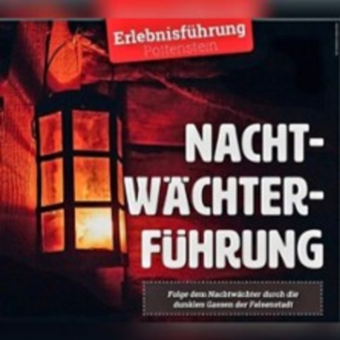 Nachtwchterfhrung Pottenstein - POTTENSTEIN - 29.08.2025 20:00