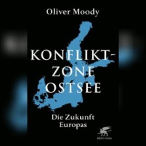 Oliver Moody: Konfliktzone Ostsee - HANNOVER - 02.09.2025 19:00