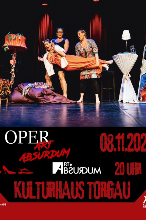 OPER ART ABSURDUM - Frauen auf der berholspur - Torgau - 08.11.2025 20:00