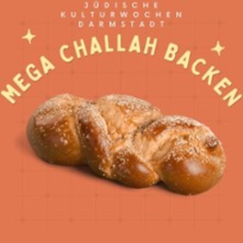 Mega Challah Backen mit Rivkah Gurevitch - DARMSTADT - 16.11.2025 12:00