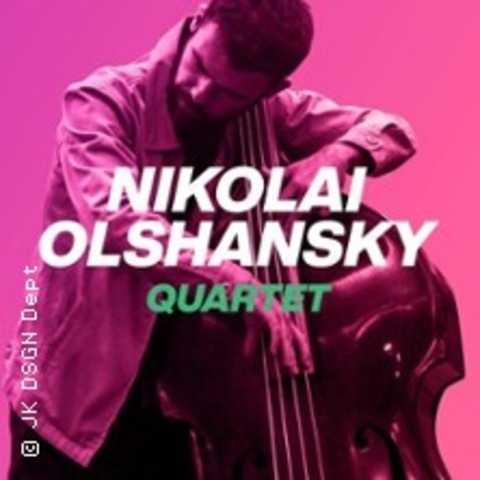 Nikolai Olshansky Quartet - FRANKFURT - 02.08.2025 21:30