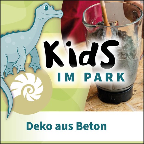 Kids im Park: Kreativ-Werkstatt - Deko aus Beton - Rdersdorf bei Berlin - 31.07.2025 11:00