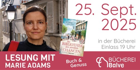 Buch & Genuss: Lesung mit Marie Adams - Die Bibliothek der zweiten Chancen - Balve - 25.09.2025 19:30