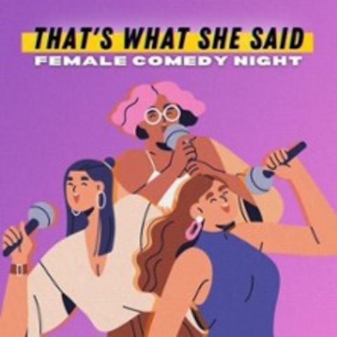 That's what she said | Female Comedy Night - BERLIN - 25.10.2025 19:30