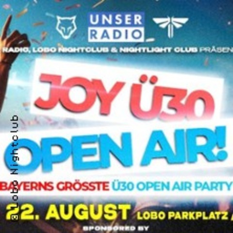 Joy 30 | Bayerns grtes 30 Open Air - WALDKIRCHEN - 22.08.2025 19:00