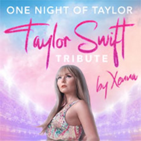 One Night of Taylor - The Eras Experience - Taylor Swift Tribute by Xenna - Berlin - 21.05.2026 19:00