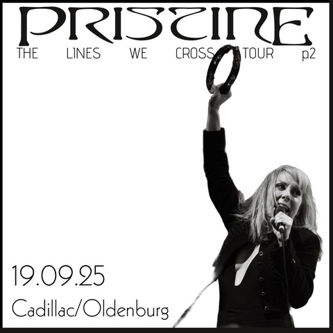 Pristine (NOR) - The Lines We Cross Tour Part II 2025 - Oldenburg - 19.09.2025 20:30