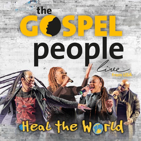 THE GOSPEL PEOPLE (USA) - Heal The World Tour - Berlin - 30.12.2025 19:30