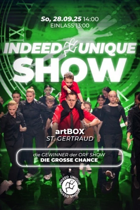 Indeed Unique - Show Sonntag - St. Getraud - 28.09.2025 14:00