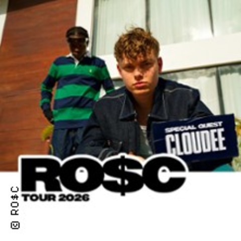 RO$C - TOUR 2026 + Special Guest: CLOUDEE - KLN - 11.04.2026 20:00