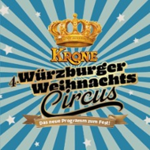 Circus Krone - 4. Wrzburger Weihnachtscircus 25/26 - Wrzburg - 14.12.2025 15:00