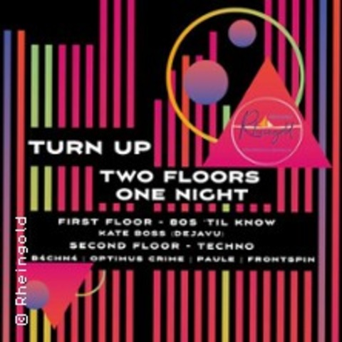 Turn Up Two Floors One Night - DUISBURG - 26.07.2025 21:00