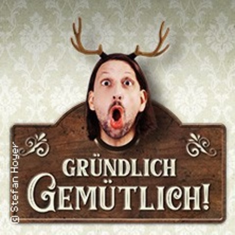 Weltkritik deluxe: Grndlich gemtlich - Ein wilder Heimatabend - ERFURT - 17.01.2026 19:30