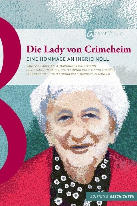 Die Lady von Crimeheim - eine Hommage an Ingrid Noll - Weinheim - 01.10.2025 19:00