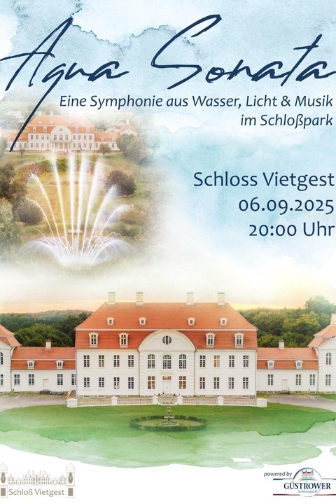 Festival Aqua Sonata - eine Symphonie aus Wasser, Licht & Musik im Schlopark - powered by Gstrower Schloquell - Vietgest - 06.09.2025 20:00