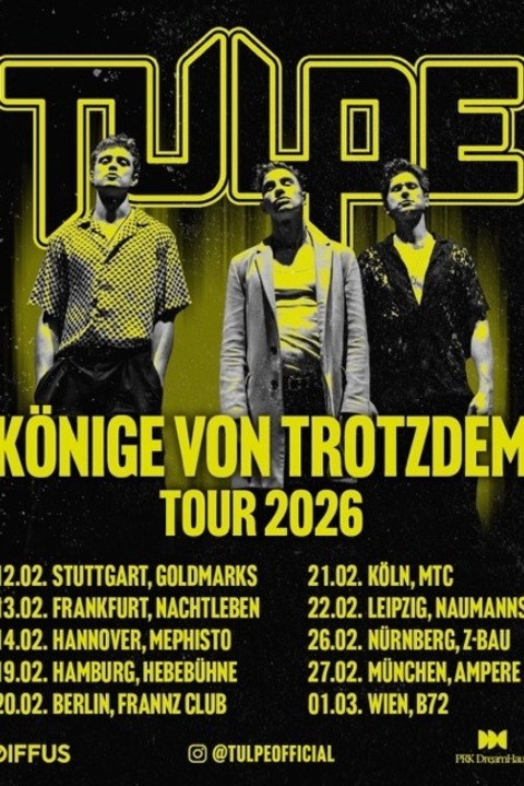 TULPE - KNIGE VON TROTZDEM TOUR 2026 - Frankfurt am Main - 13.02.2026 19:30