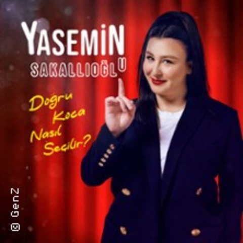 Yasemin Sakall&#305;o&#287;lu - Do&#287;ru Koca Nas&#305;l Seilir? - Stuttgart - 27.09.2025 20:00