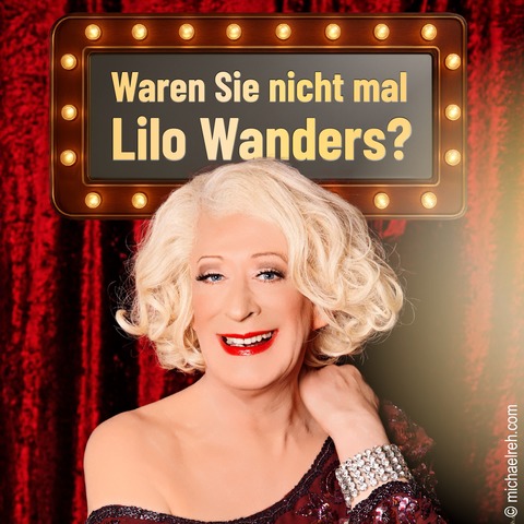 Lilo Wanders - Waren Sie nicht mal Lilo Wanders? - Magdeburg - 25.01.2026 17:00