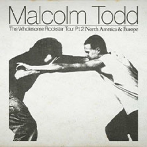 Malcolm Todd - The Wholesome Rockstar Tour Pt.2 - Berlin - 03.11.2025 20:00