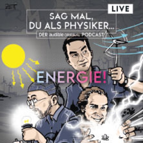 Sag mal, du als Physiker: Energie! - Nrnberg - 30.09.2025 20:00